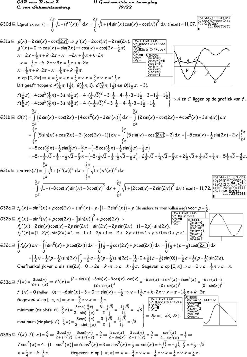 f = cos sin = = = = A en C liggen op de grafiek van f.