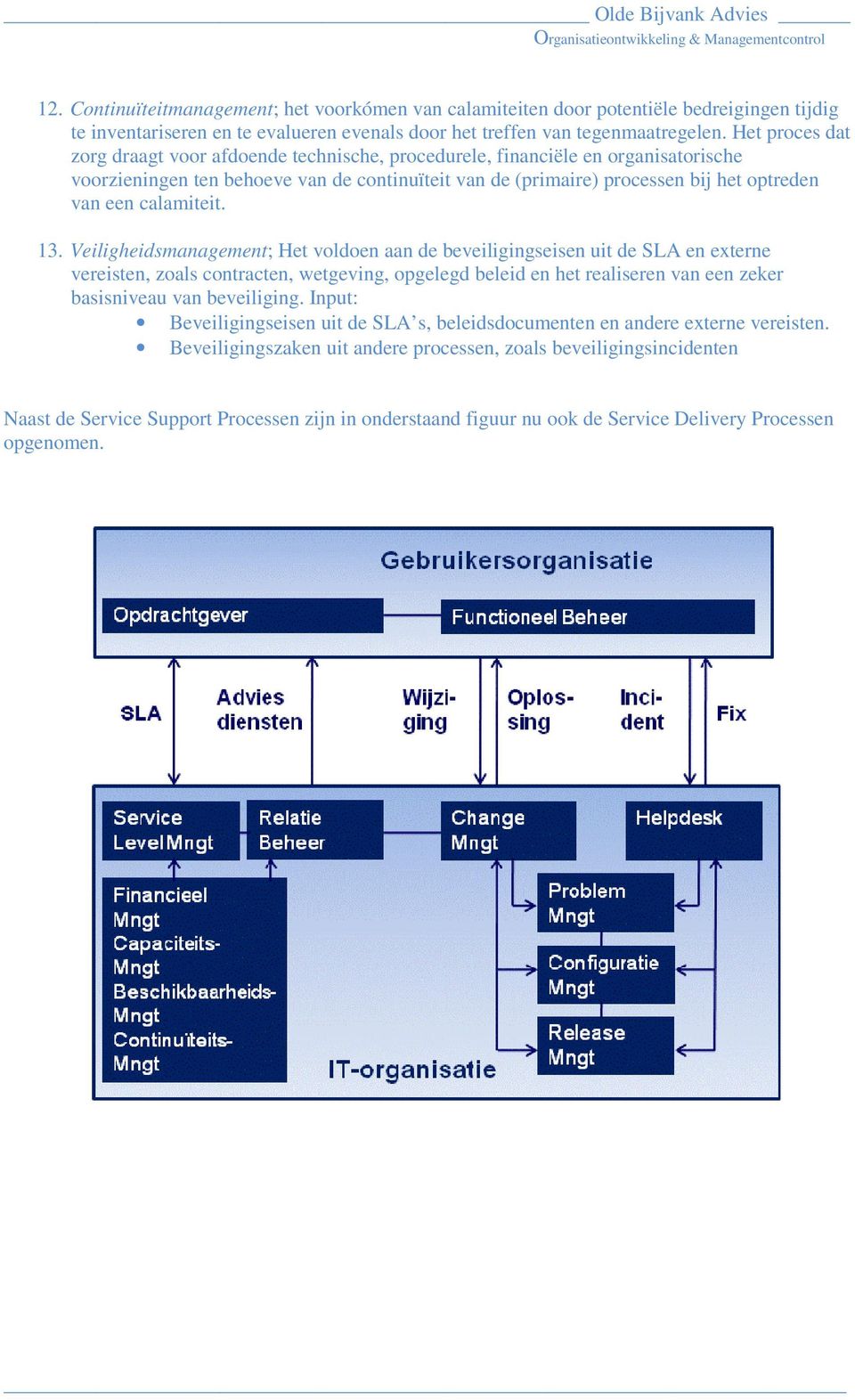 calamiteit. 13.