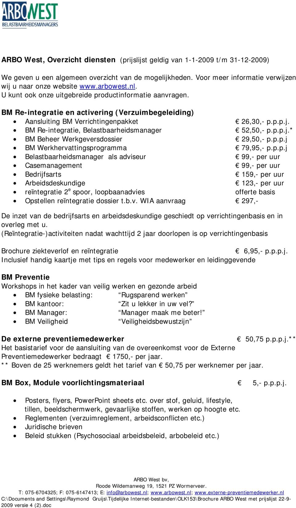 BM Re-integratie, Belastbaarheidsmanager 52,50,- p.