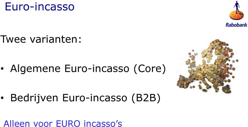 Bedrijven Euro-incasso (B2B)