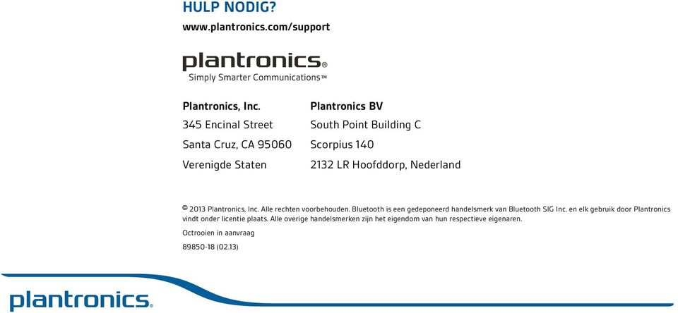 Hoofddorp, Nederland 2013 Plantronics, Inc. Alle rechten voorbehouden.