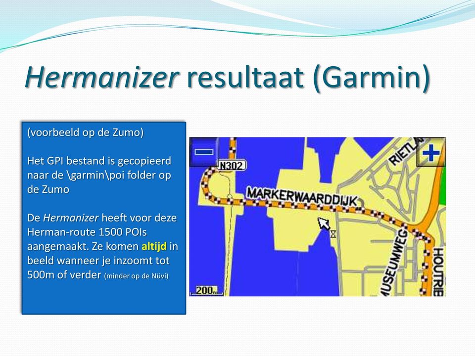 Hermanizer heeft voor deze Herman-route 1500 POIs aangemaakt.