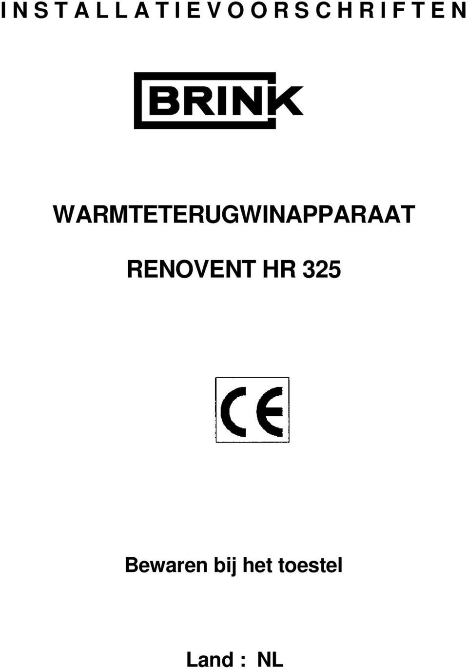 RENOVENT HR 325 Bewaren