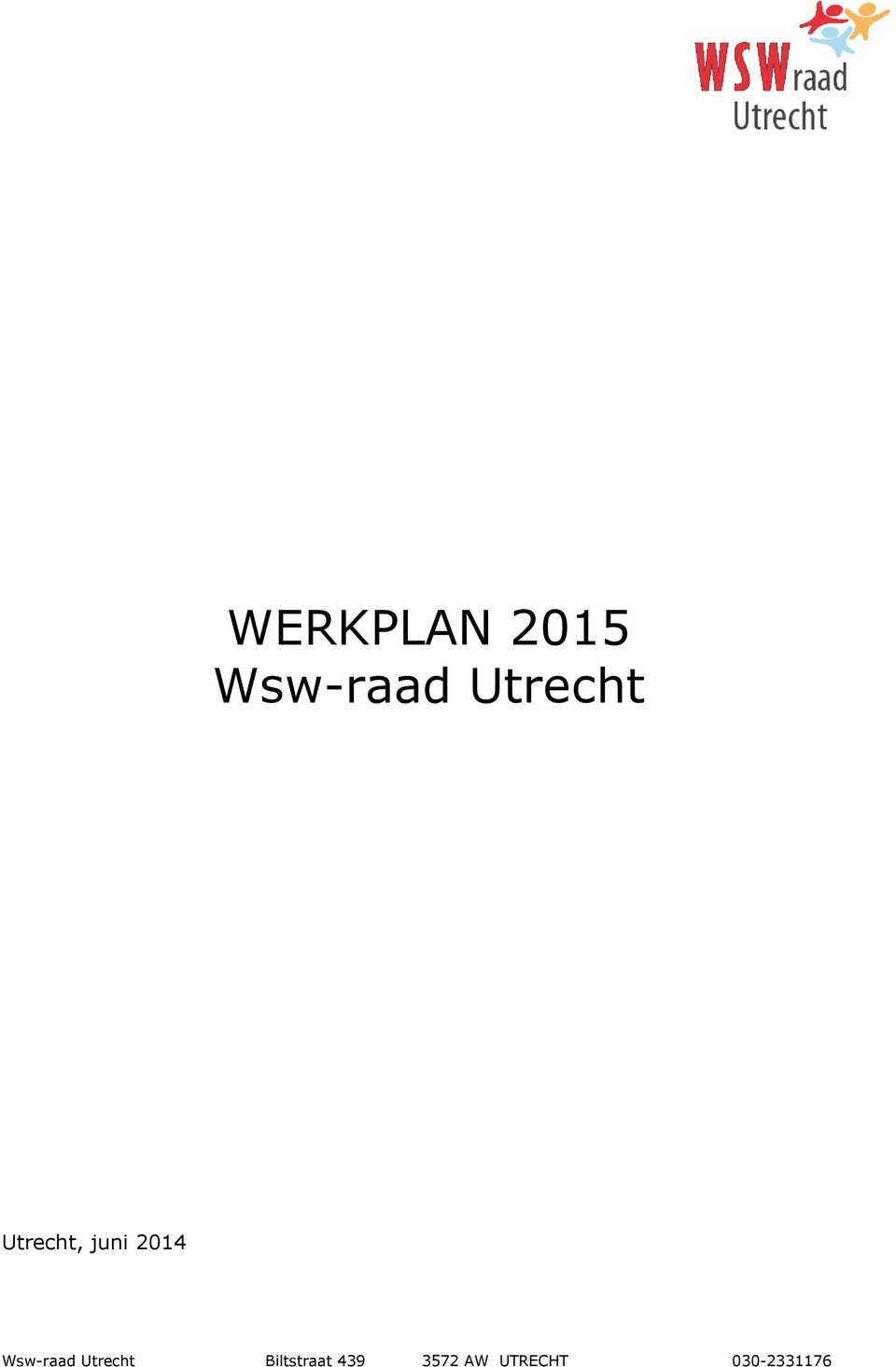 Wsw-raad Utrecht Biltstraat