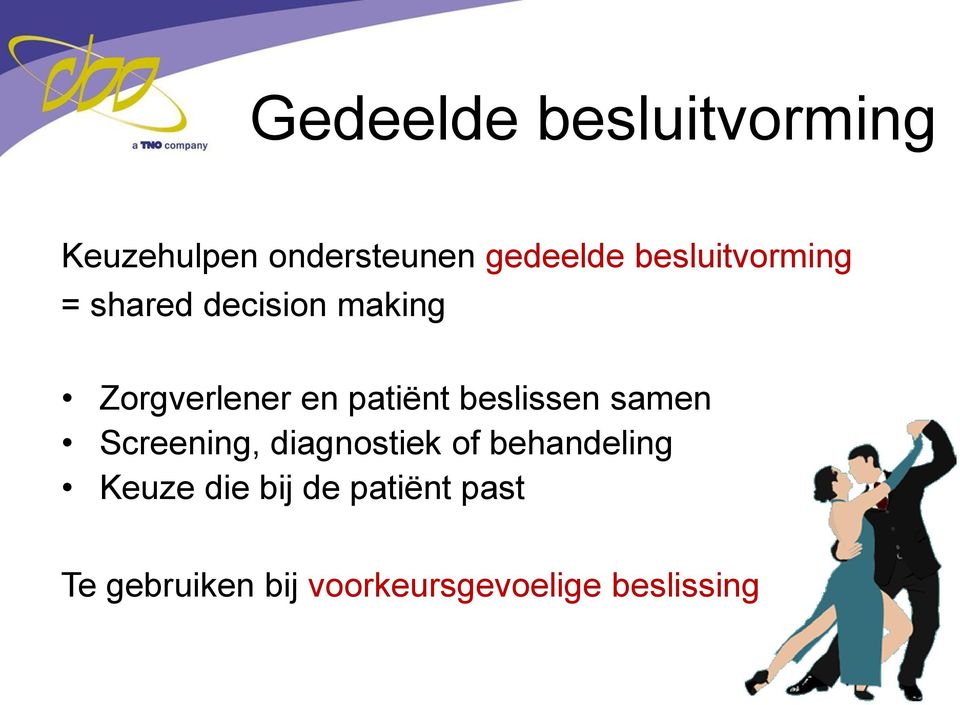 patiënt beslissen samen Screening, diagnostiek of behandeling