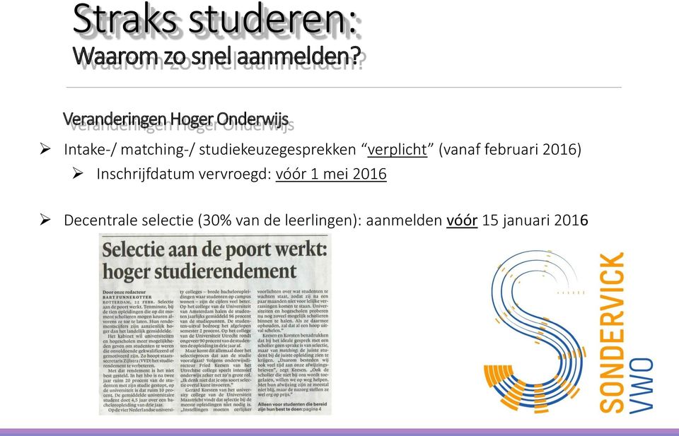 studiekeuzegesprekken verplicht (vanaf februari 2016)