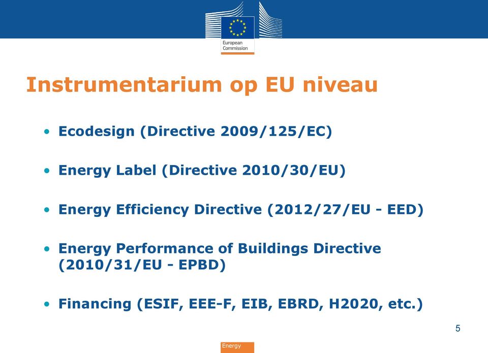 Directive (2012/27/EU - EED) Performance of Buildings