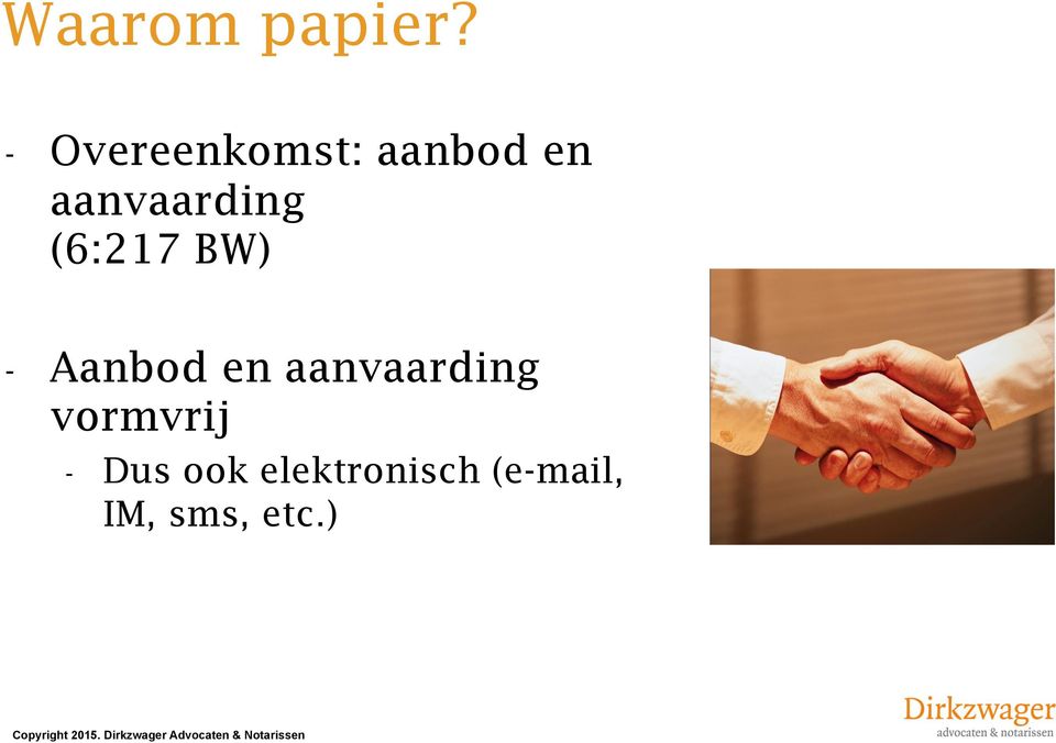 aanvaarding (6:217 BW) - Aanbod en