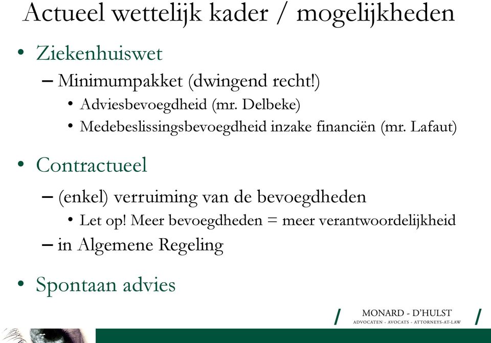 Delbeke) Medebeslissingsbevoegdheid inzake financiën (mr.