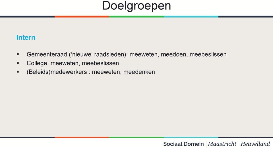 meebeslissen College: meeweten,