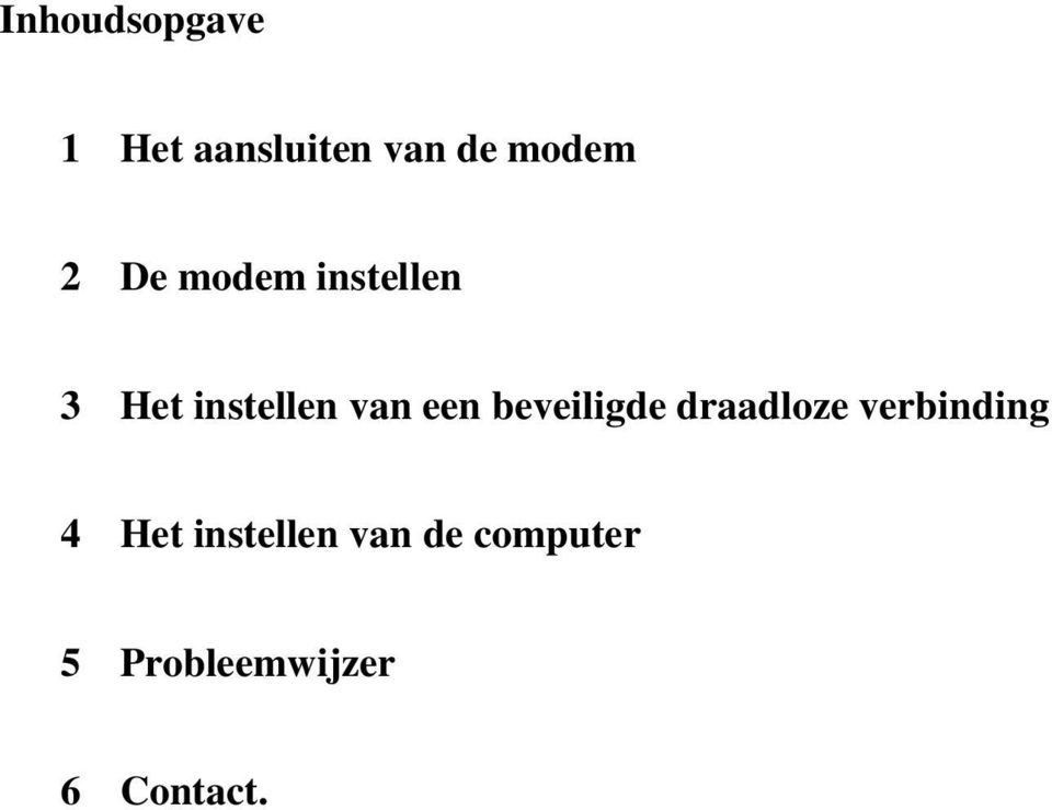 beveiligde draadloze verbinding 4 Het