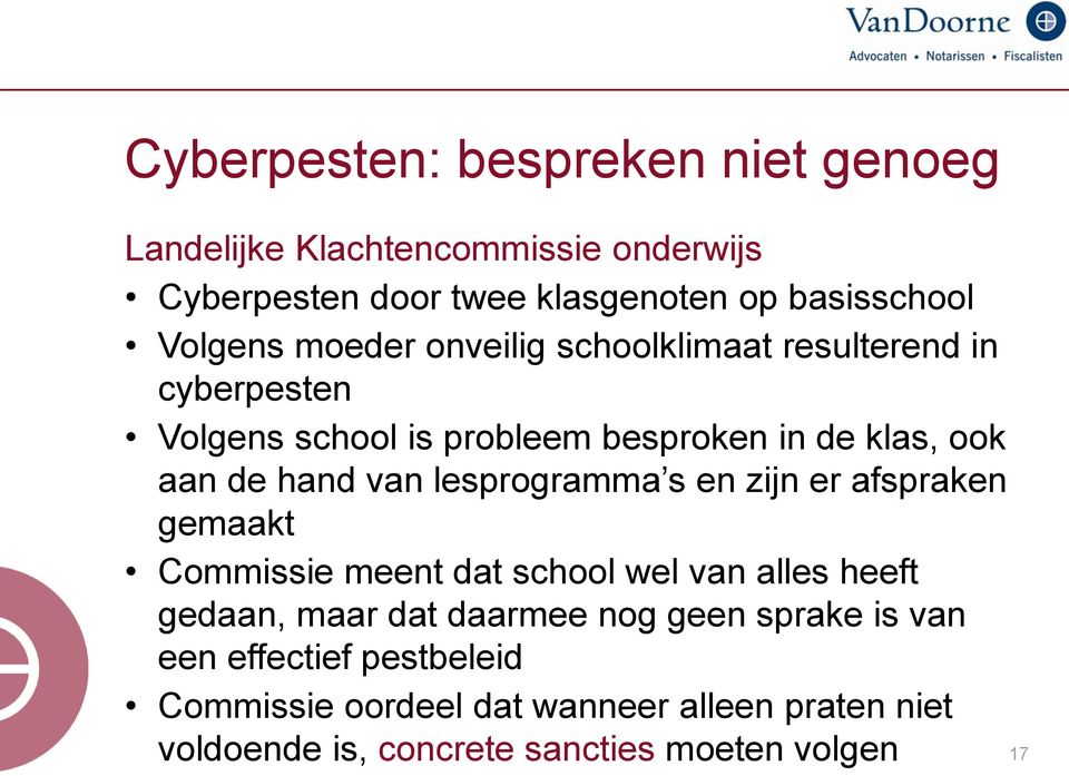 van lesprogramma s en zijn er afspraken gemaakt Commissie meent dat school wel van alles heeft gedaan, maar dat daarmee nog geen