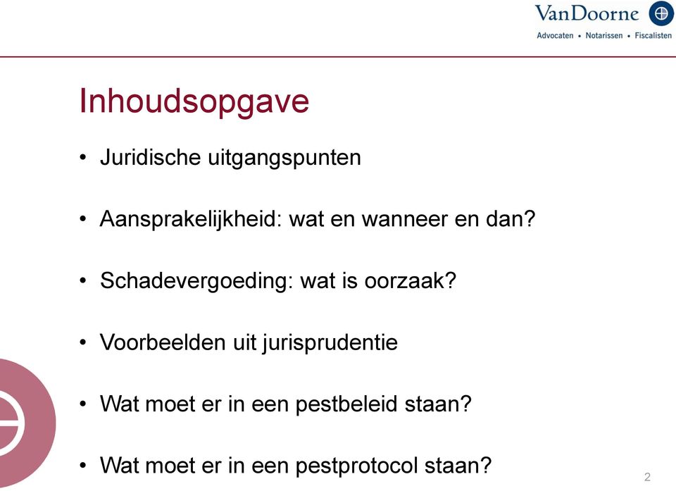 Schadevergoeding: wat is oorzaak?