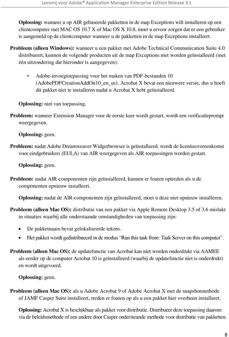 Probleem (alleen Windows): wanneer u een pakket met Adobe Technical Communication Suite 4.