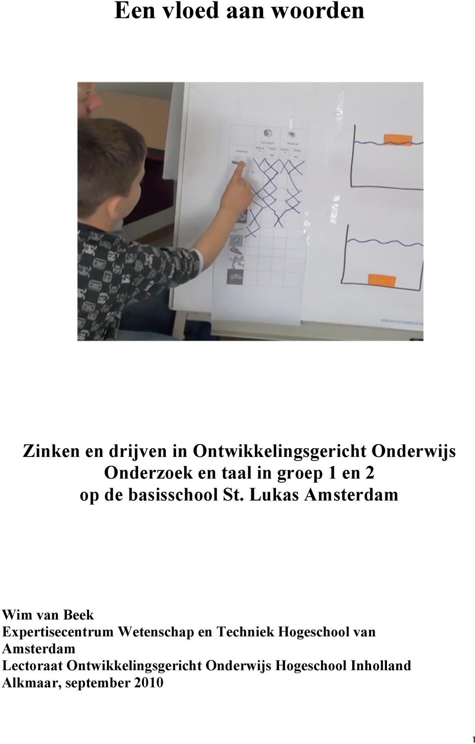 Lukas Amsterdam Wim van Beek Expertisecentrum Wetenschap en Techniek
