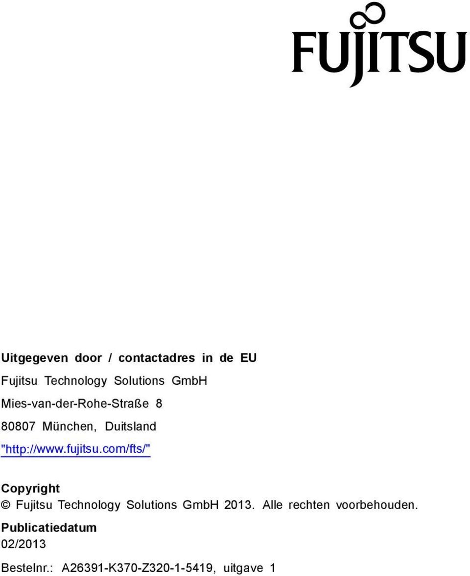 com/fts/" Copyright Fujitsu Technology Solutions GmbH 2013.