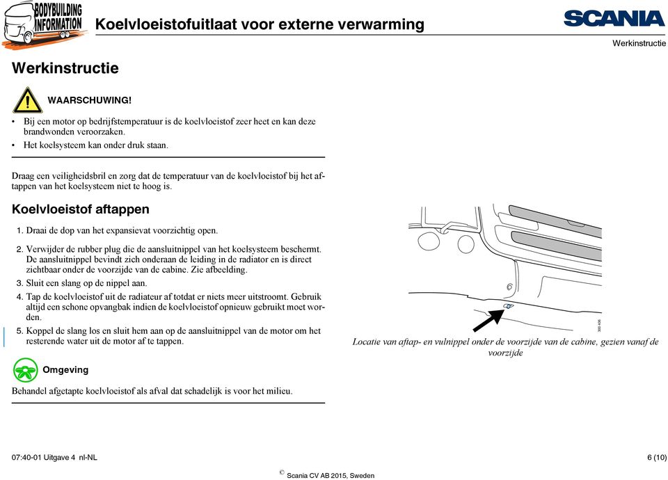 Draai de dop van het expansievat voorzichtig open. 2. Verwijder de rubber plug die de aansluitnippel van het koelsysteem beschermt.