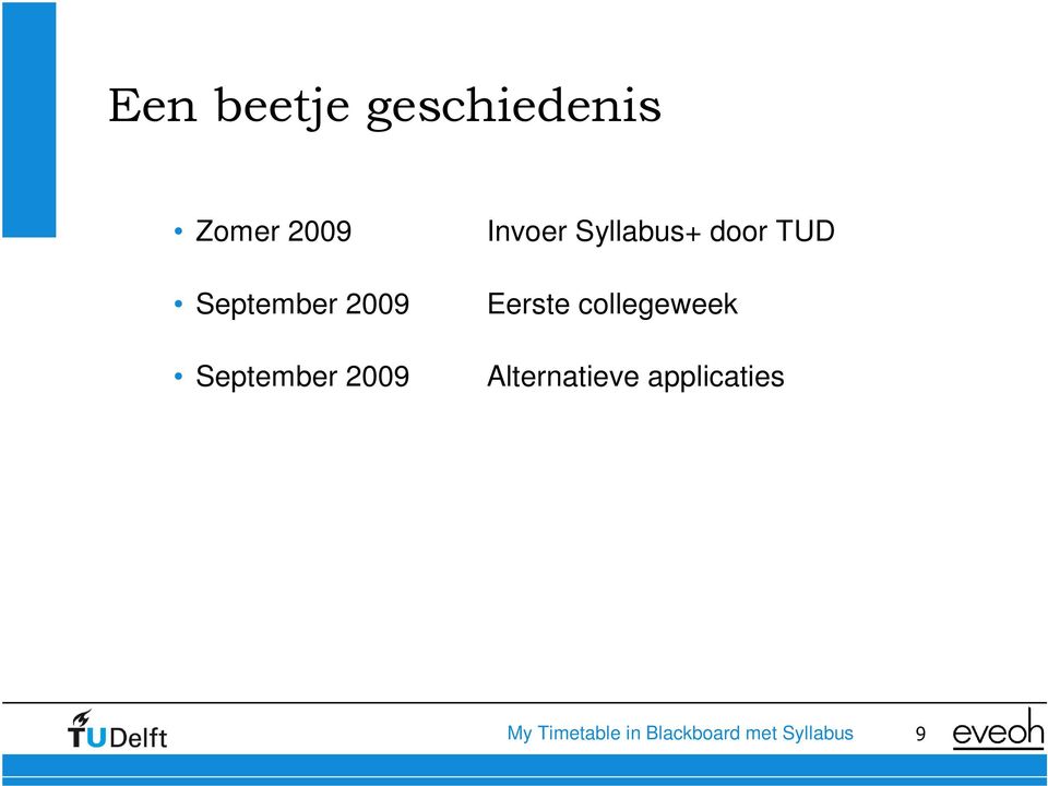 2009 Invoer Syllabus+ door TUD