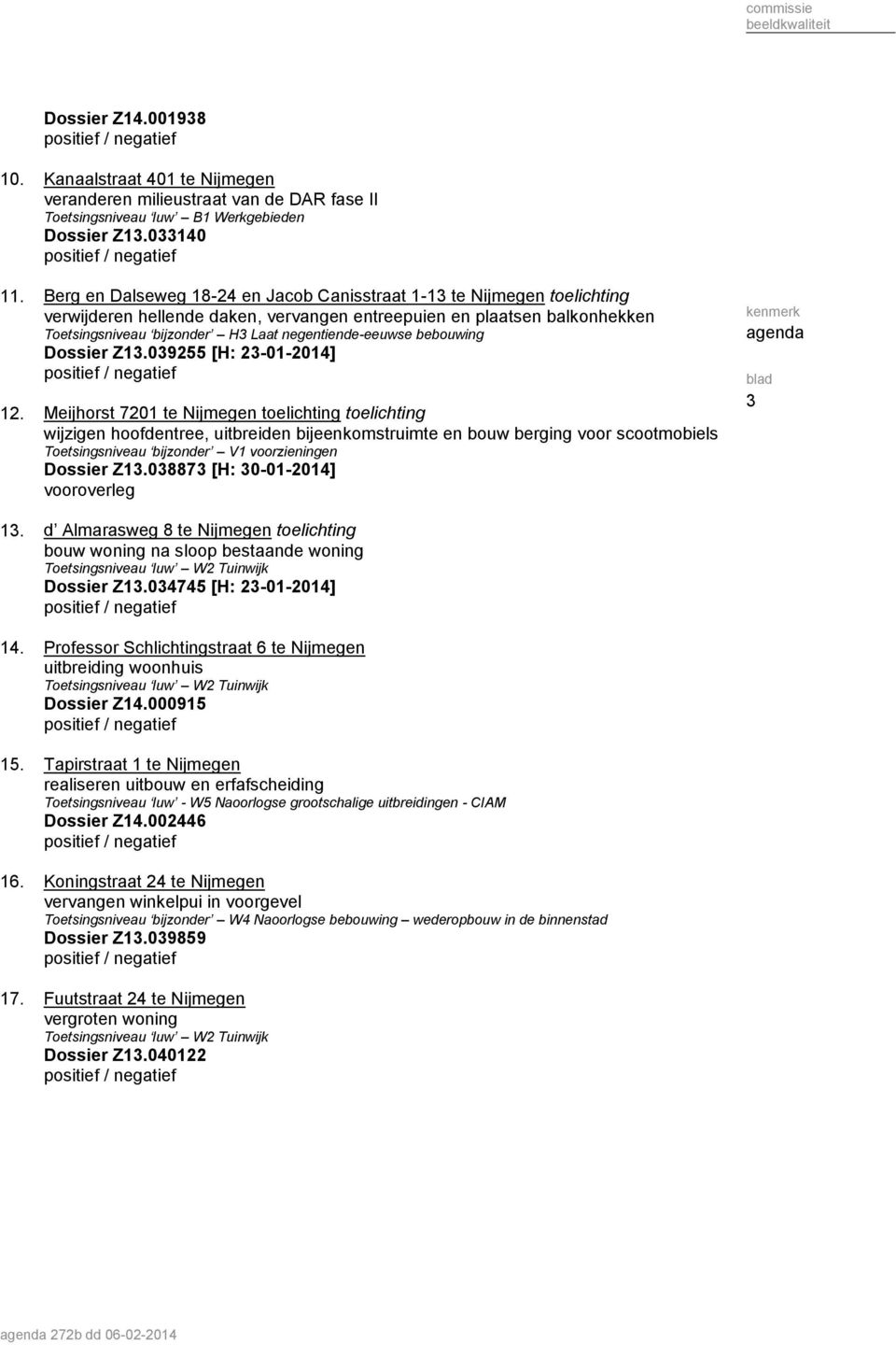 negentiende-eeuwse bebouwing Dossier Z13.039255 [H: 23-01-2014] 12.