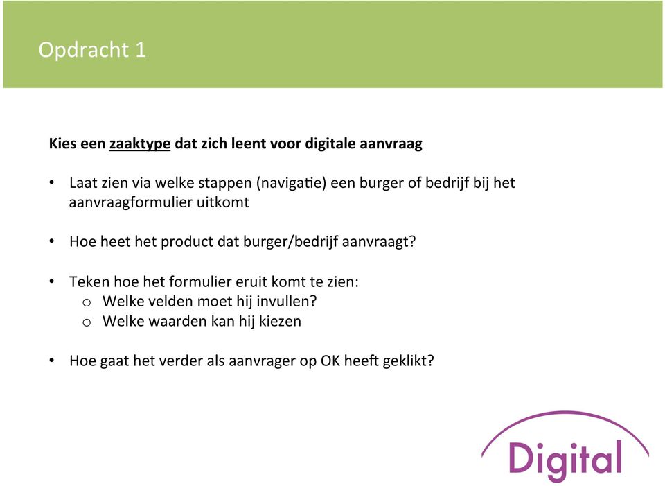 product dat burger/bedrijf aanvraagt?