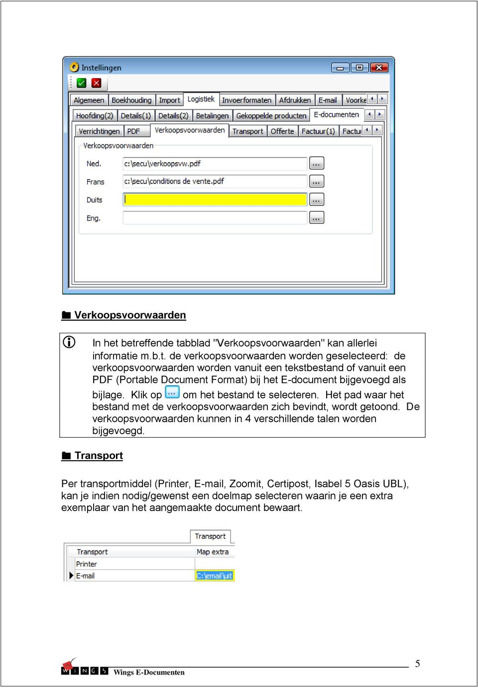 of vanuit een PDF (Portable Document Format) bij het E-document bijgevoegd als bijlage. Klik op om het bestand te selecteren.