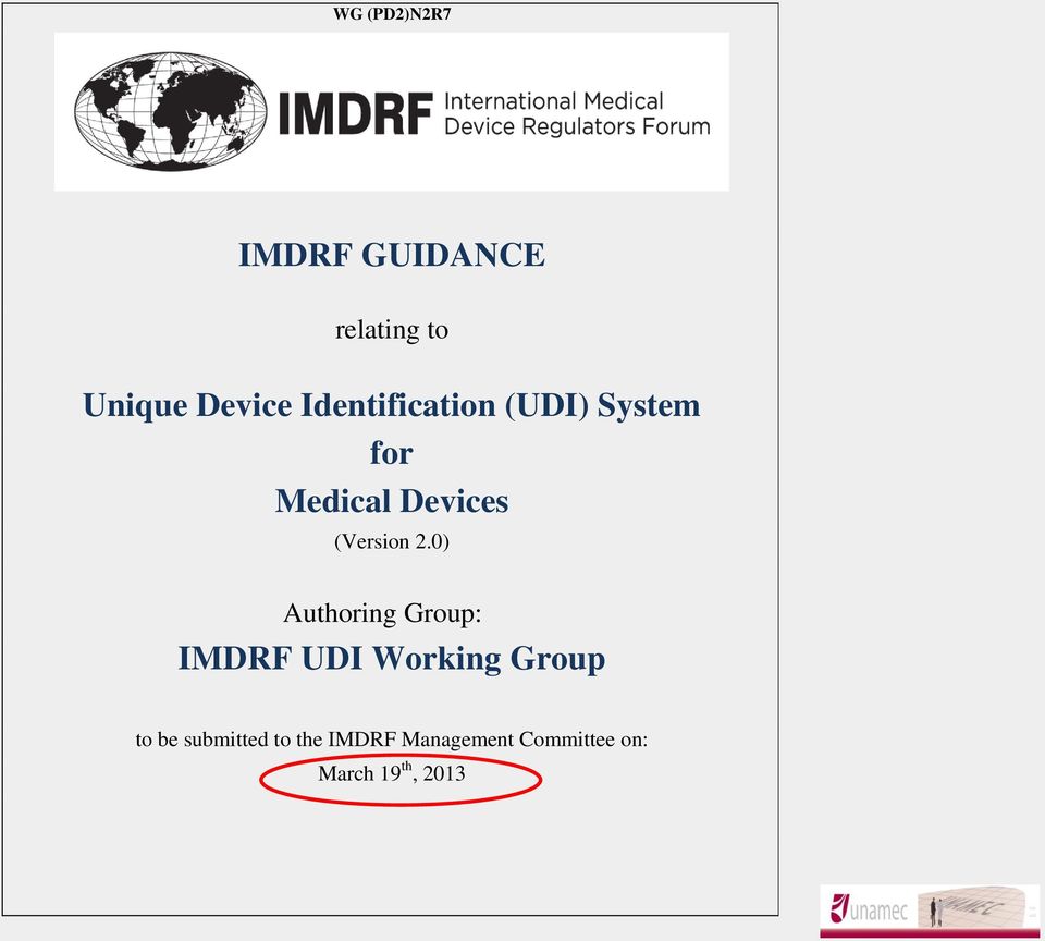 2.0) Authoring Group: IMDRF UDI Working Group to be