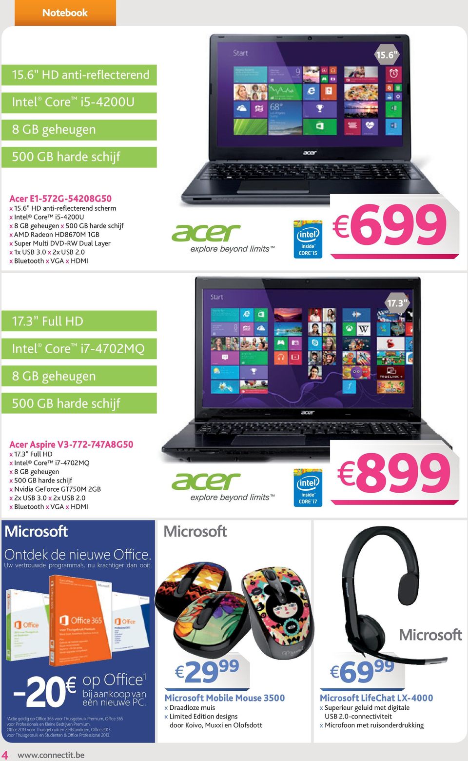 0 x Bluetooth x VGA x HDMI 6 17.3 Full HD Intel Core i7-4702mq 8 GB geheugen 500 GB harde schijf Acer Aspire v3-772-747a8g50 x 17.