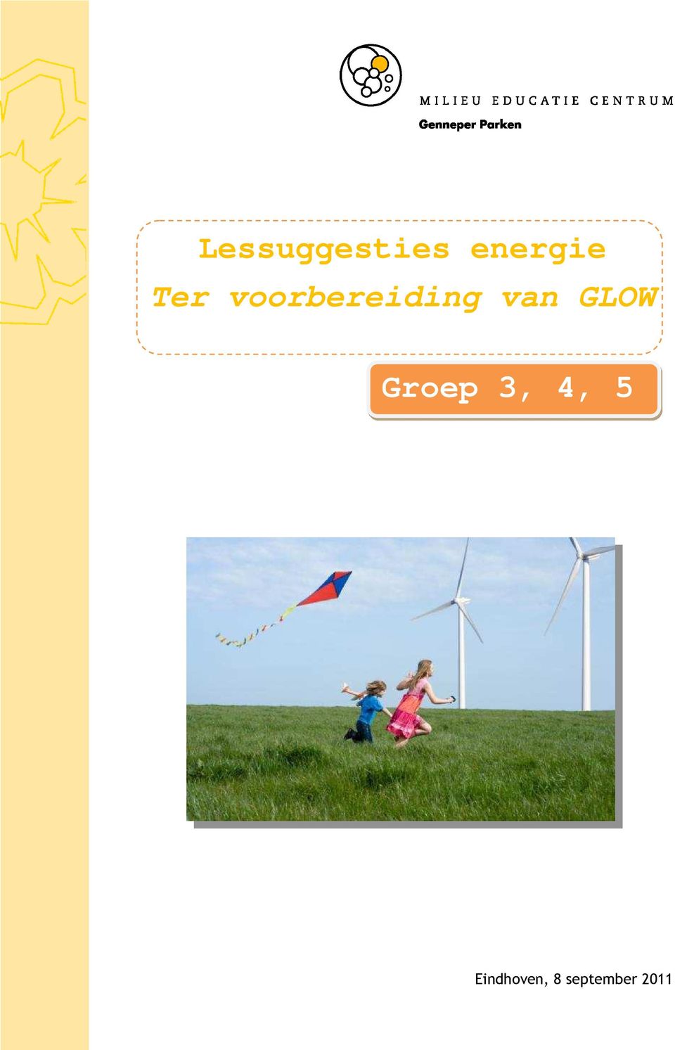 GLOW Groep 3, 4, 5