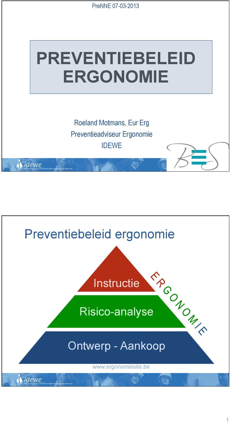 Ergonomie IDEWE Preventiebeleid ergonomie