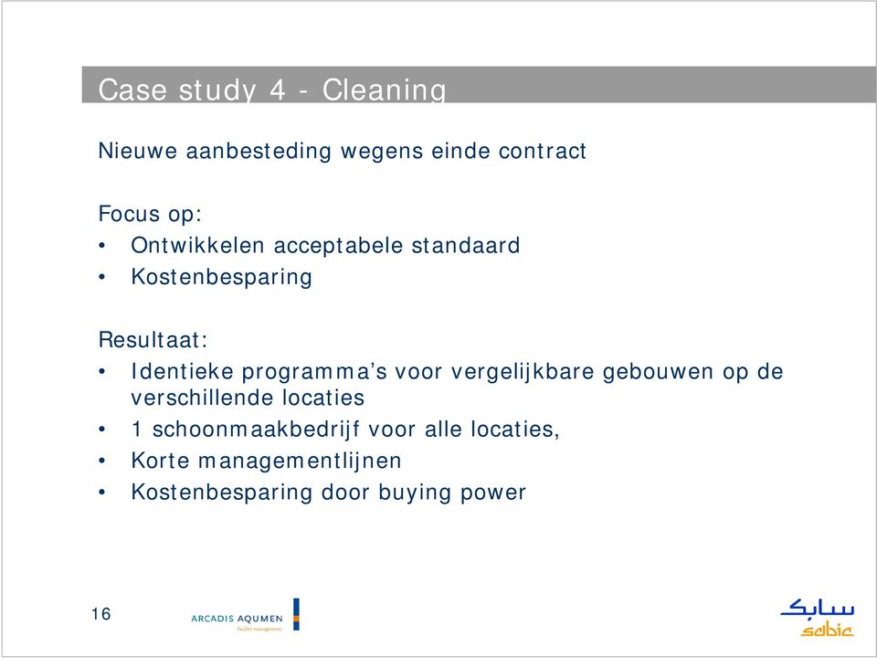 programma s voor vergelijkbare gebouwen op de verschillende locaties 1