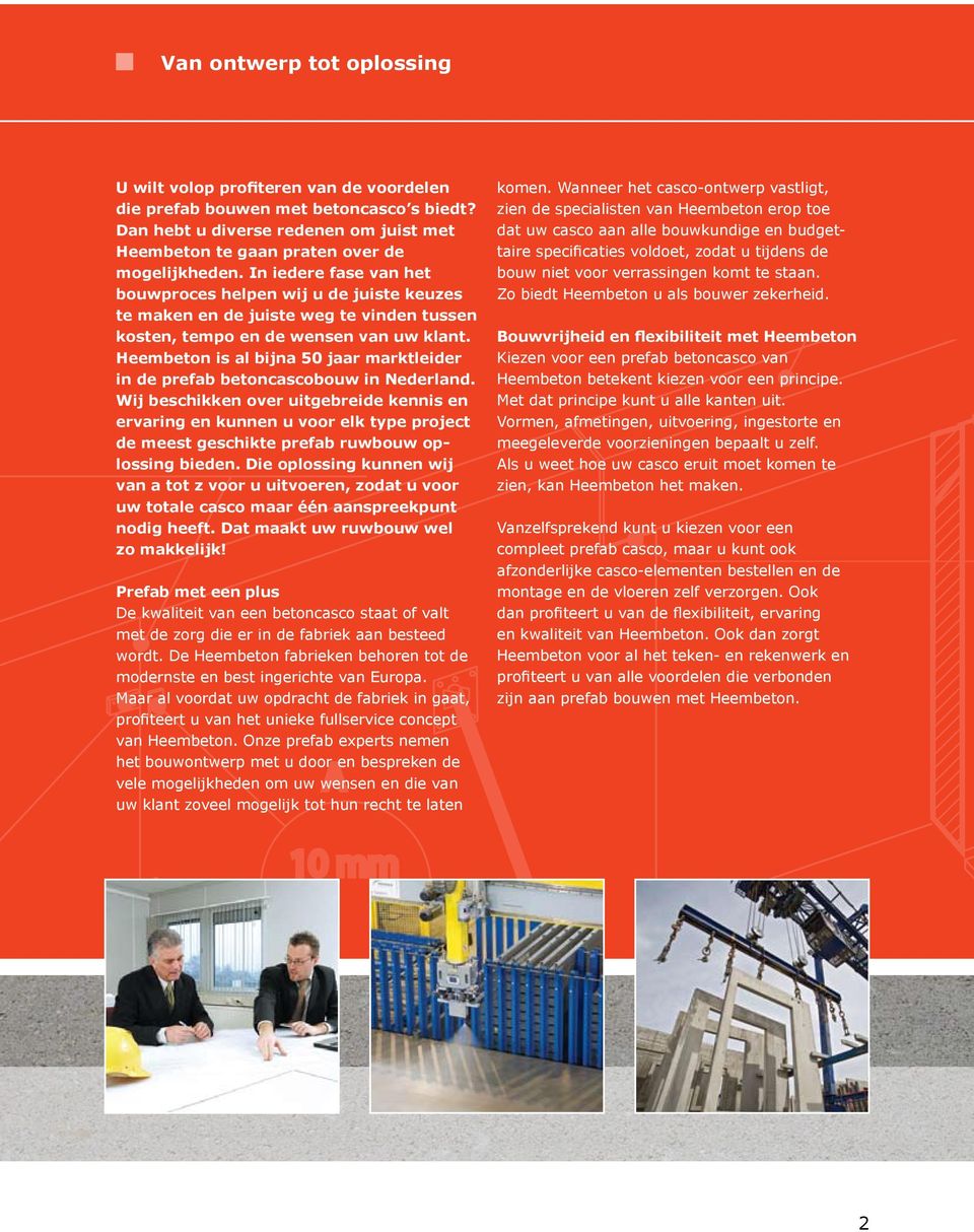 Heembeton is al bijna 50 jaar marktleider in de prefab betoncascobouw in Nederland.