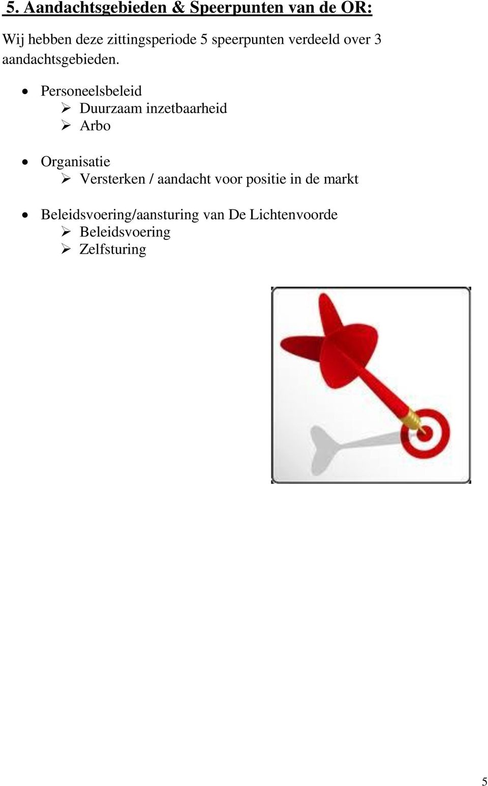 Personeelsbeleid Duurzaam inzetbaarheid Arbo Organisatie Versterken /