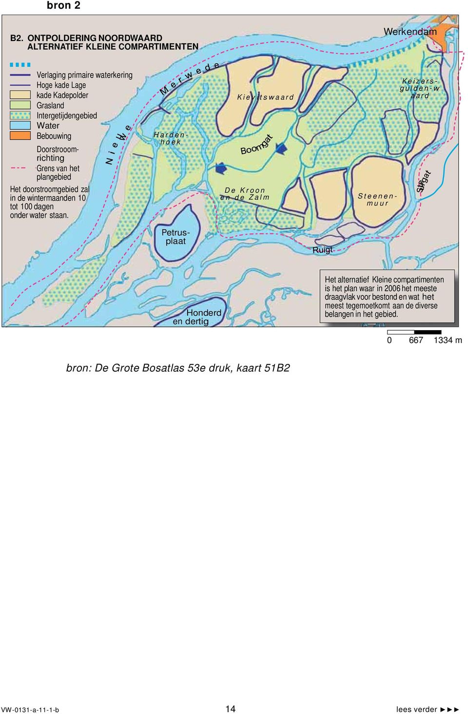 Bebouwing Doorstrooomrichting Grens van het plangebied Het doorstroomgebied zal in de wintermaanden 10 tot 100 dagen onder water staan.