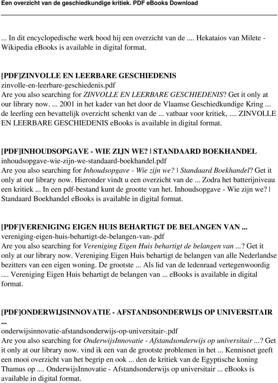 ... 2001 in het kader van het door de Vlaamse Geschiedkundige Kring... de leerling een bevattelijk overzicht schenkt van de... vatbaar voor kritiek,.