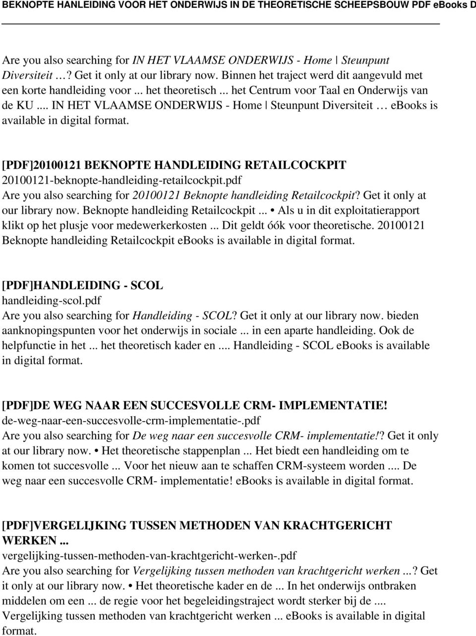 .. IN HET VLAAMSE ONDERWIJS - Home Steunpunt Diversiteit ebooks is available in digital [PDF]20100121 BEKNOPTE HANDLEIDING RETAILCOCKPIT 20100121-beknopte-handleiding-retailcockpit.