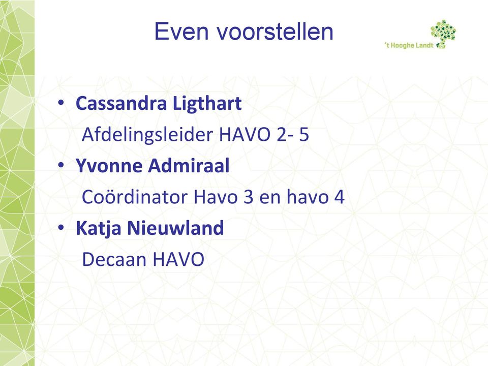 Yvonne Admiraal Coördinator Havo