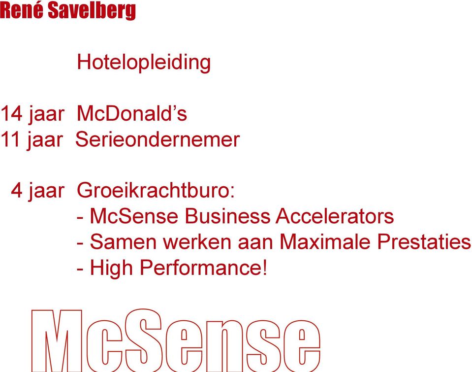Groeikrachtburo: - McSense Business