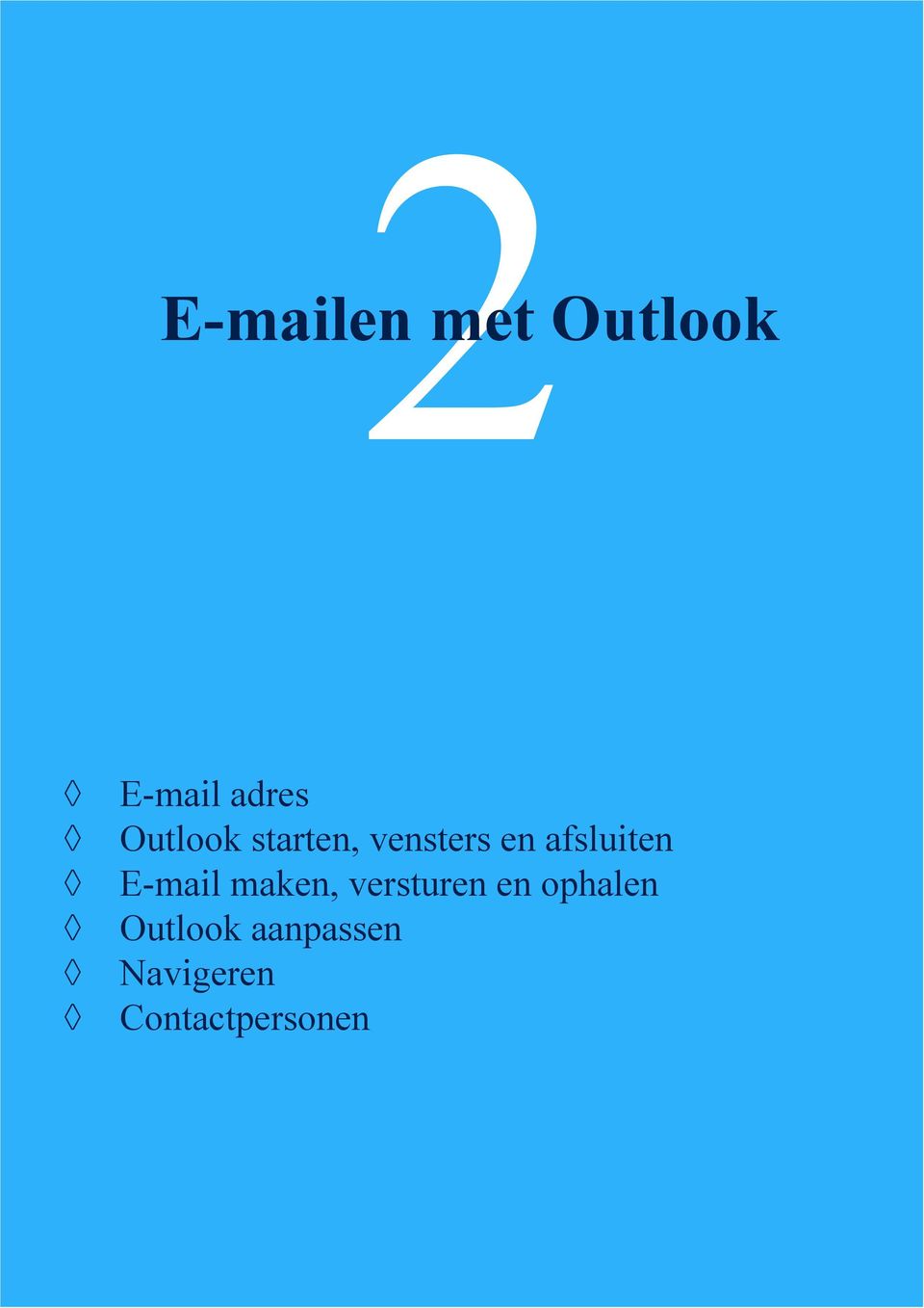 E-mail maken, versturen en ophalen