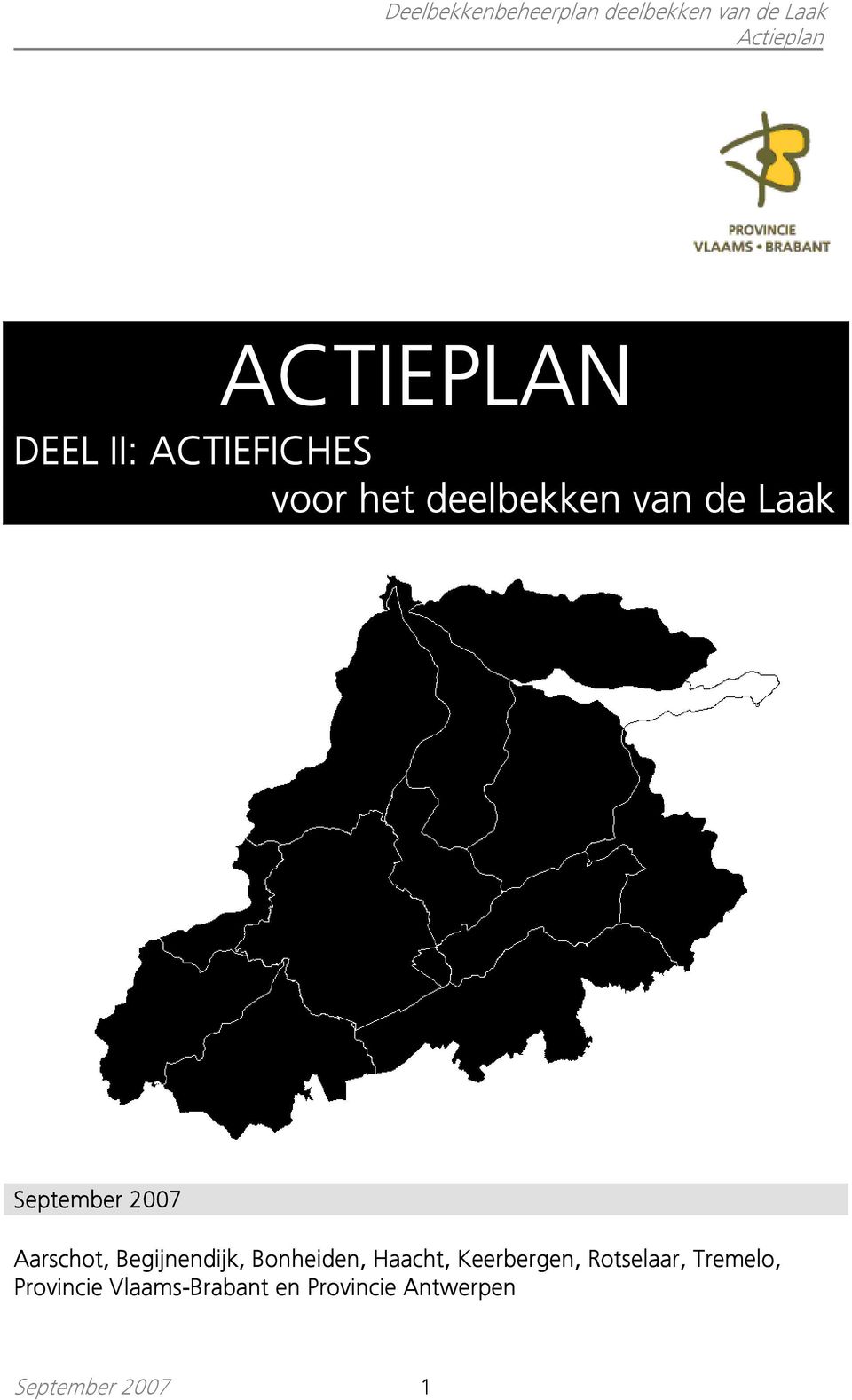 Bonheiden, Haacht, Keerbergen, Rotselaar, Tremelo,