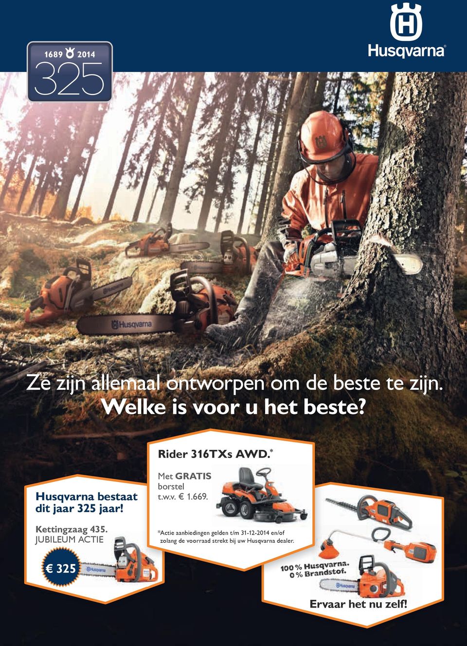 JUBILEUM ACTIE Met borstel t.w.v. 1.669.