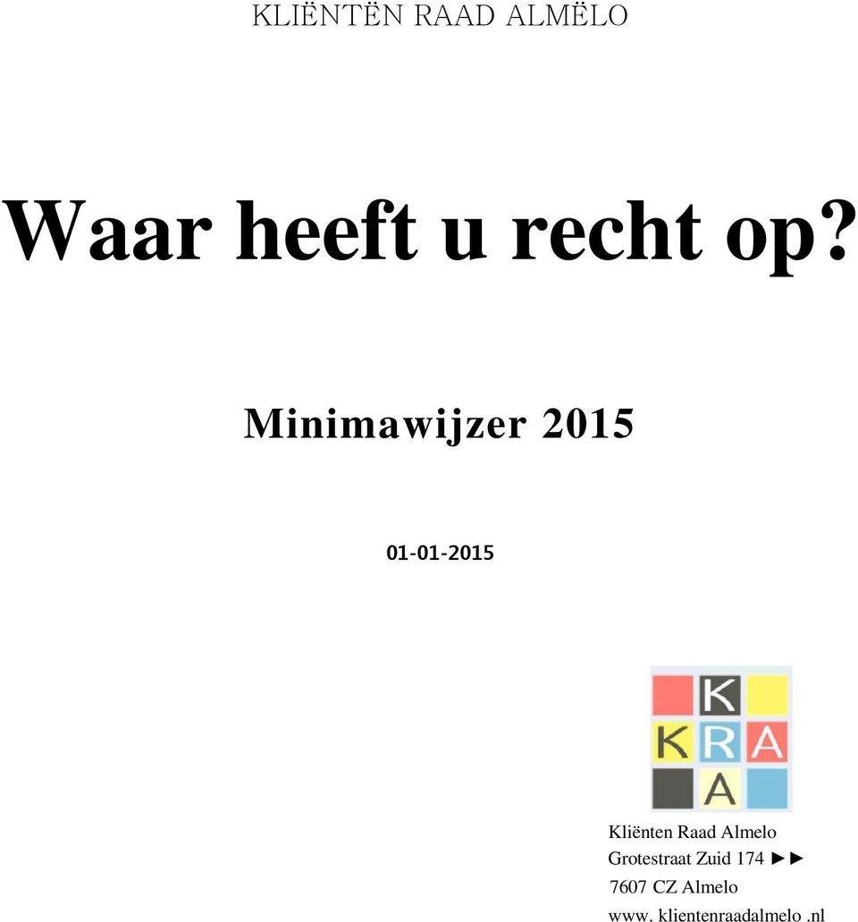 Minimawijzer 2015 01-01-2015 Kliënten