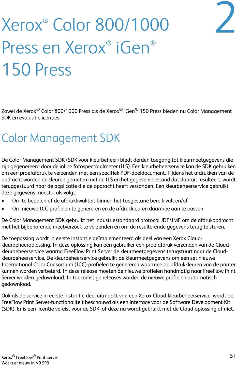 Een kleurbeheerservice kan de SDK gebruiken om een proefafdruk te verzenden met een specifiek PDF-doeldocument.