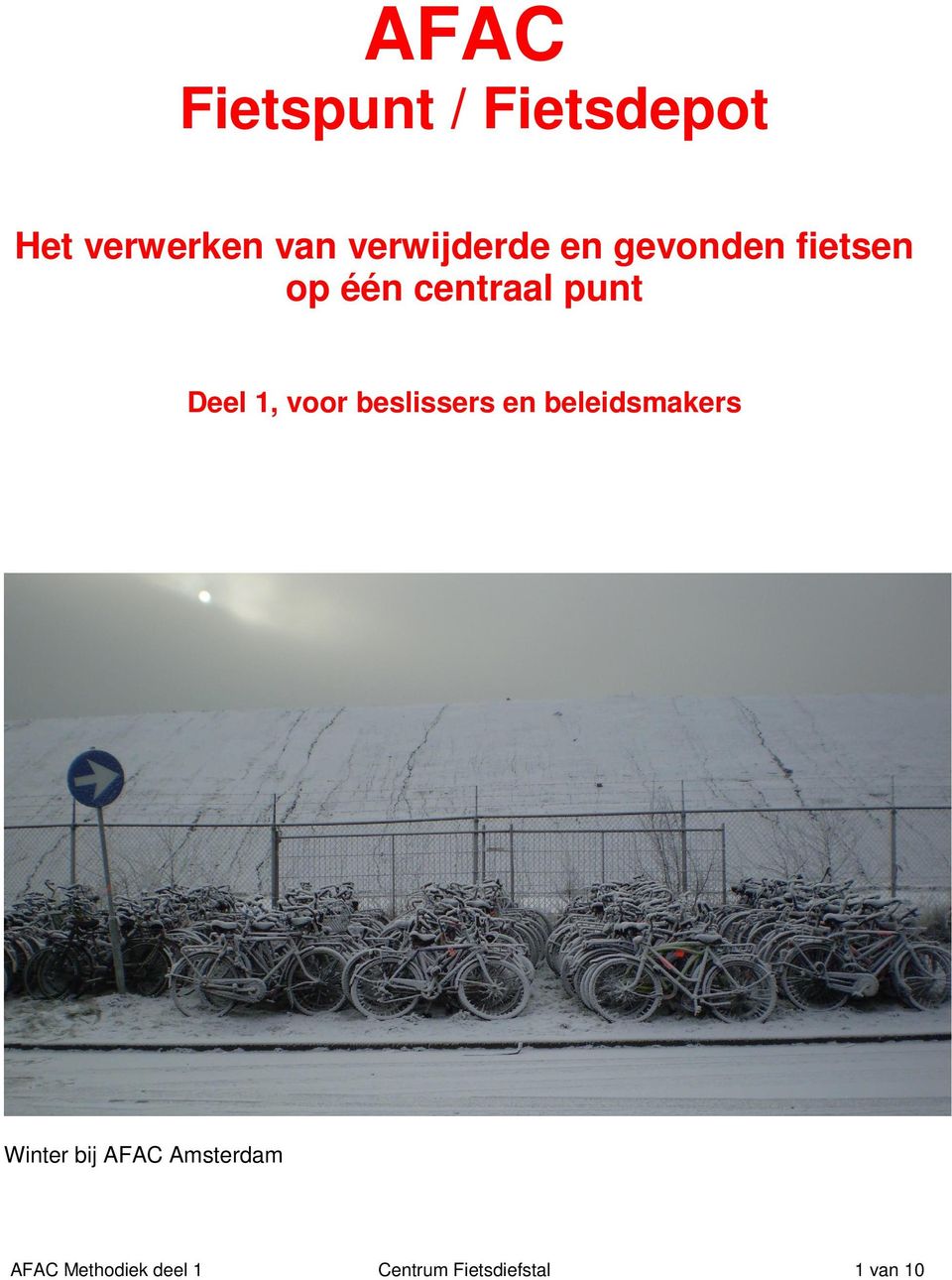 Deel 1, voor beslissers en beleidsmakers Winter bij