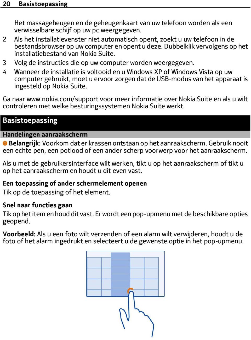 3 Volg de instructies die op uw computer worden weergegeven.