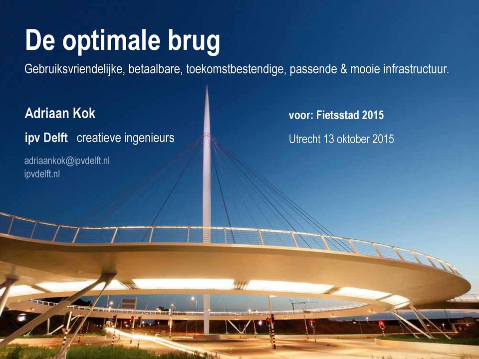 Adriaan Kok ipv Delft creatieve ingenieurs voor: