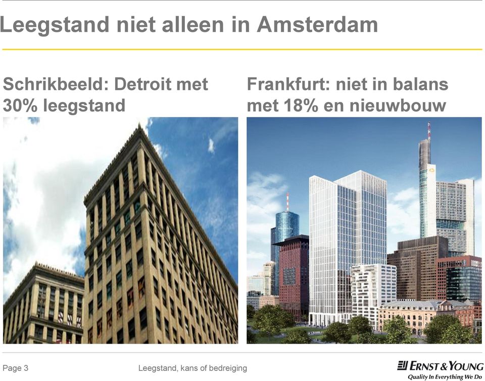 met 30% leegstand Frankfurt: