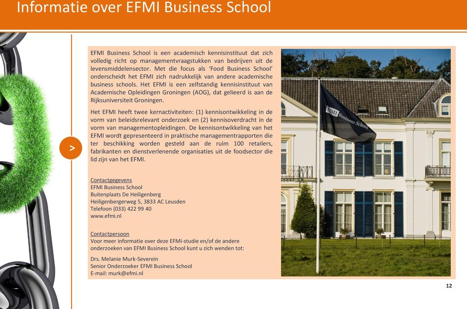 Het EFMI is een zelfstandig kennisinstituut van Academische Opleidingen Groningen (AOG), dat gelieerd is aan de Rijksuniversiteit Groningen.