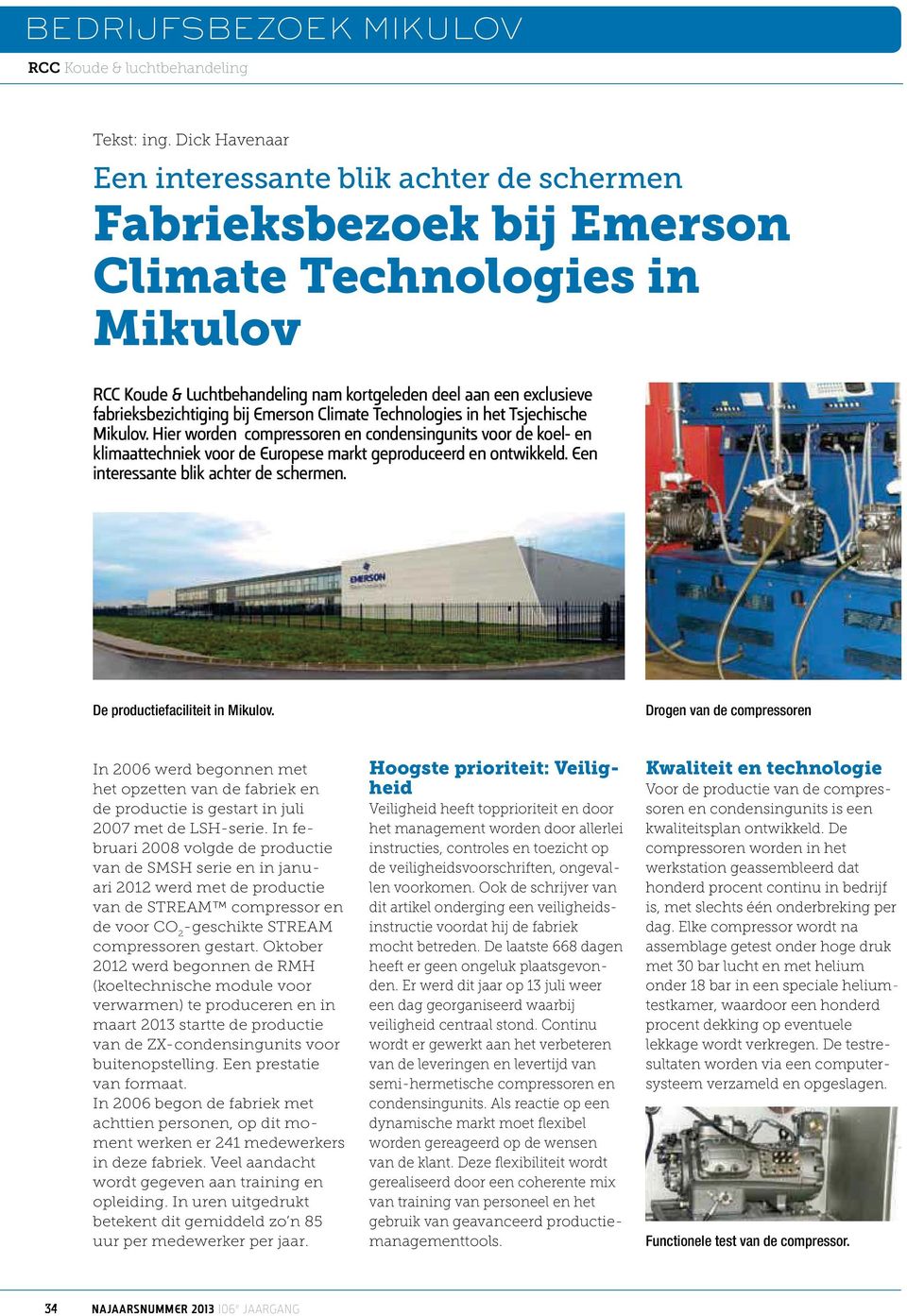 fabrieksbezichtiging bij Emerson Climate Technologies in het Tsjechische Mikulov.