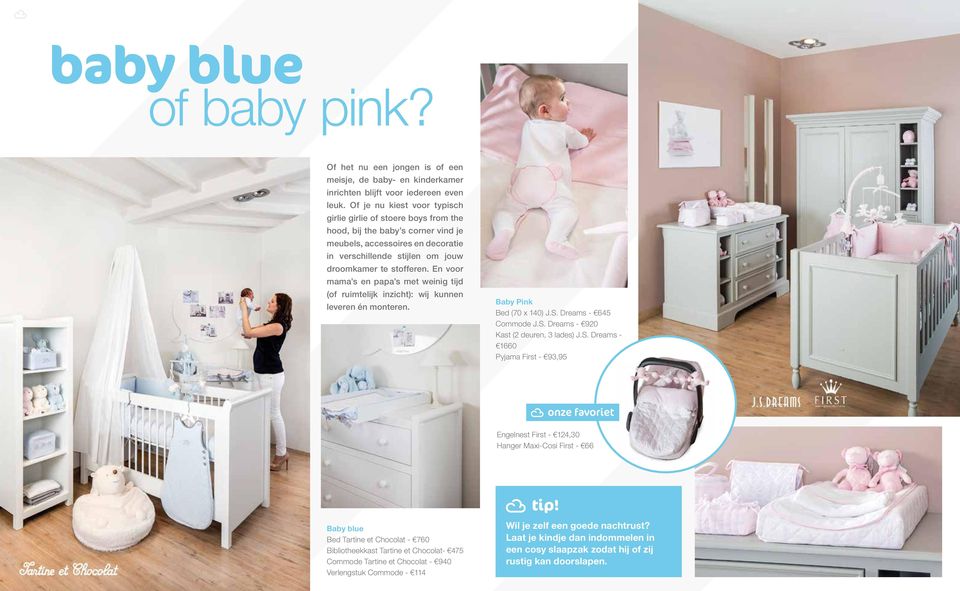 En voor mama s en papa s met weinig tijd (of ruimtelijk inzicht): wij kunnen leveren én monteren. Baby Pink Bed (70 x 140) J.S.