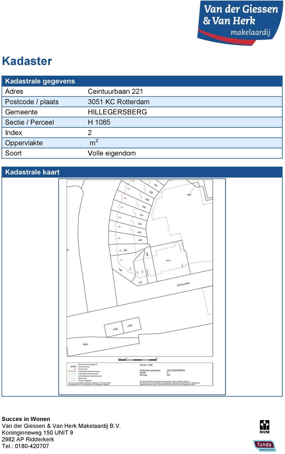 Index 2 Oppervlakte m 2 Soort 3051 KC Rotterdam